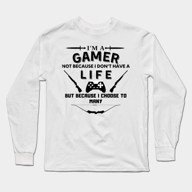 I am a gamer - gaming Long Sleeve T-Shirt by holy mouse